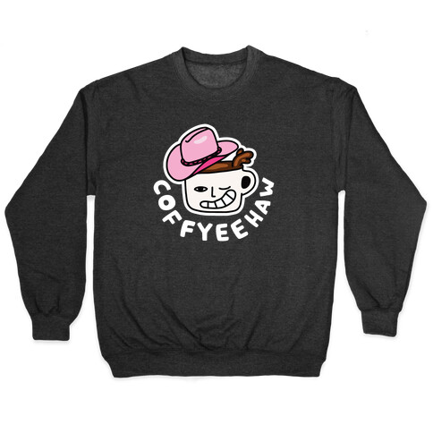 CoffYee Haw Pullover