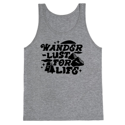 Wanderlust For Life Tank Top