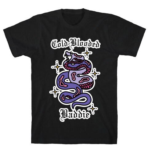 Cold-Blooded Baddie (Snake) T-Shirt