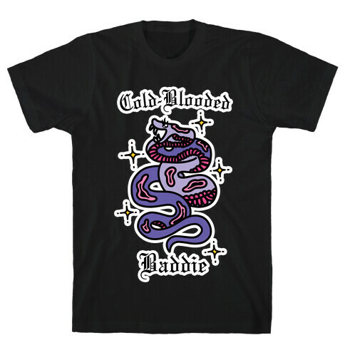 Cold-Blooded Baddie (Snake) T-Shirt