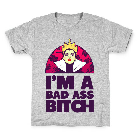 I'm a Bad Ass Bitch Kids T-Shirt