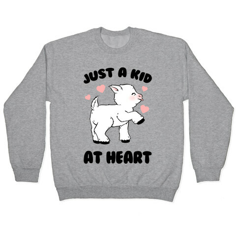 Just A Kid At Heart Pullover