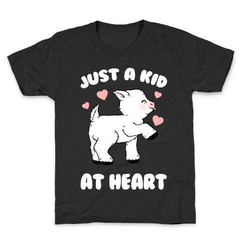Just A Kid At Heart Kids T-Shirt