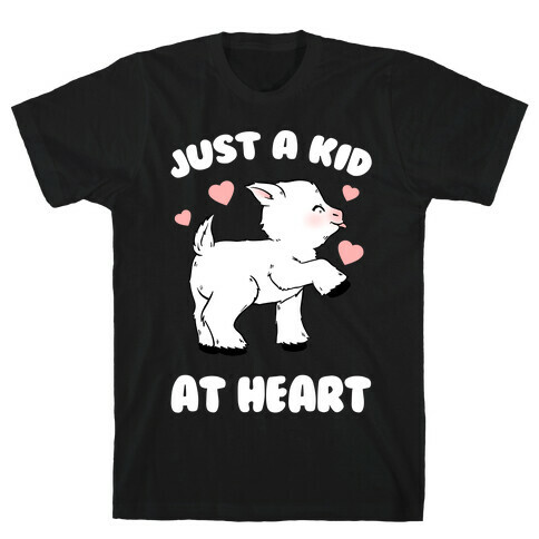 Just A Kid At Heart T-Shirt