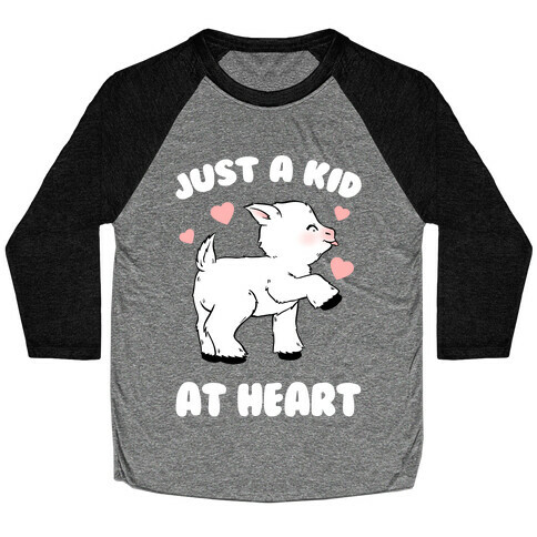 Just A Kid At Heart Baseball Tee