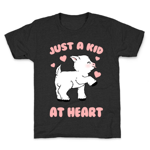 Just A Kid At Heart Kids T-Shirt