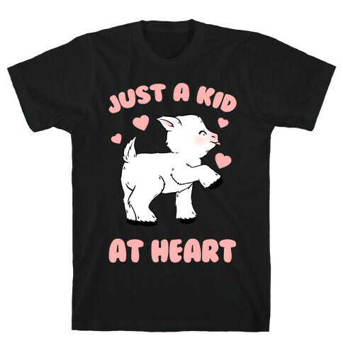 Just A Kid At Heart T-Shirt