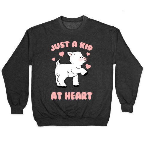 Just A Kid At Heart Pullover