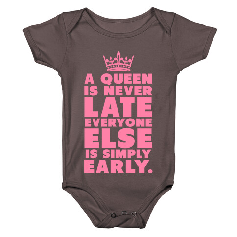 A Queen is Never Late Baby One-Piece