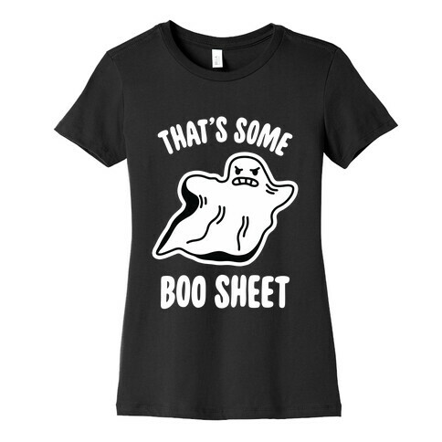 That's Some Boo Sheet Womens T-Shirt