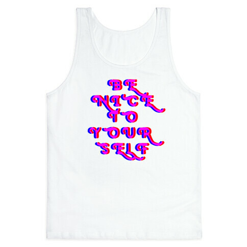 Be Nice To Yourself Tank Top