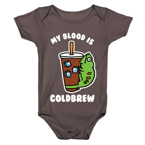 My Blood is Cold Brew Baby One-Piece