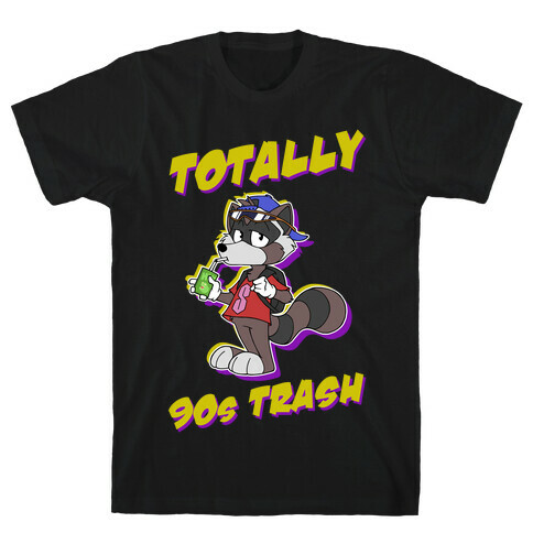 Totally 90's Trash Raccoon T-Shirt