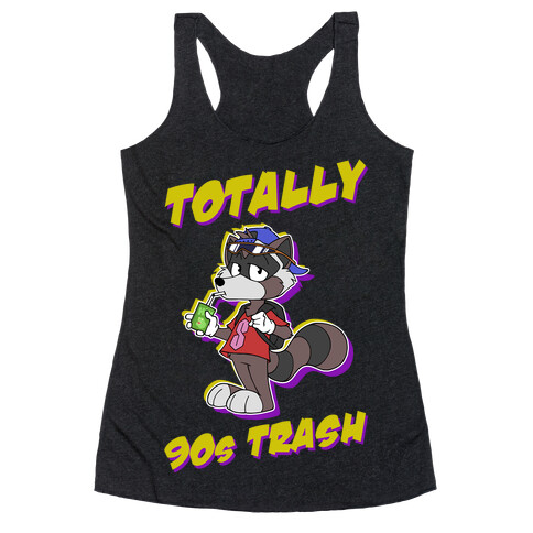 Totally 90's Trash Raccoon Racerback Tank Top