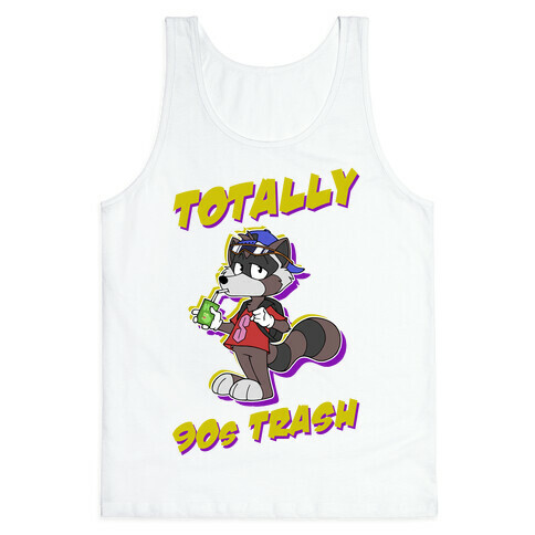 Totally 90's Trash Raccoon Tank Top