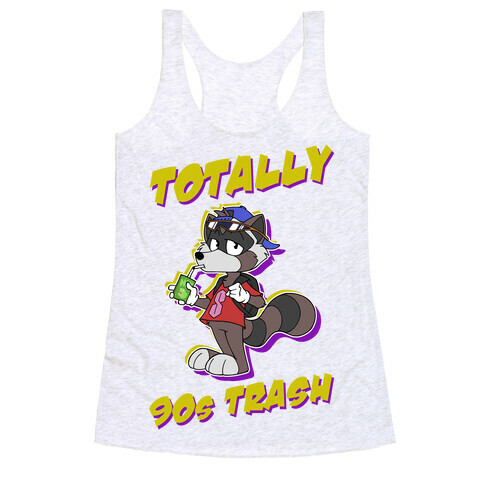 Totally 90's Trash Raccoon Racerback Tank Top