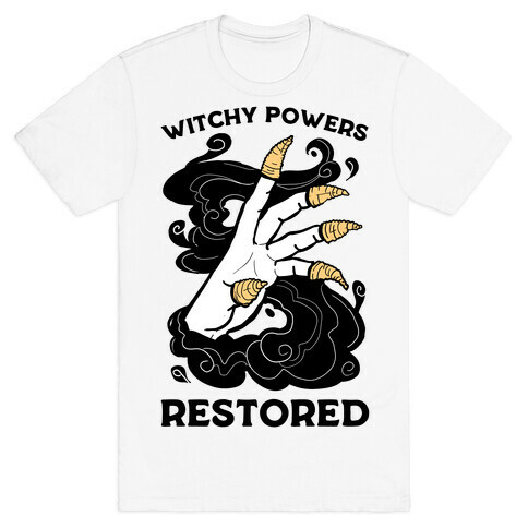 Witchy Powers Restored T-Shirt