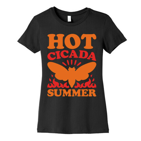 Hot Cicada Summer Parody White Print Womens T-Shirt