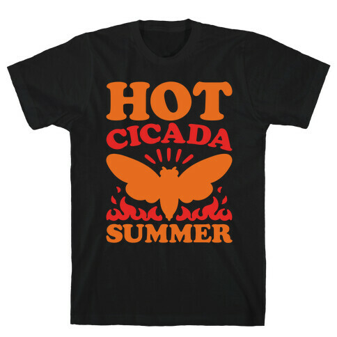 Hot Cicada Summer Parody White Print T-Shirt