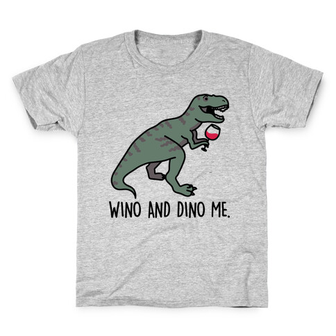 Wino And Dino Me Kids T-Shirt