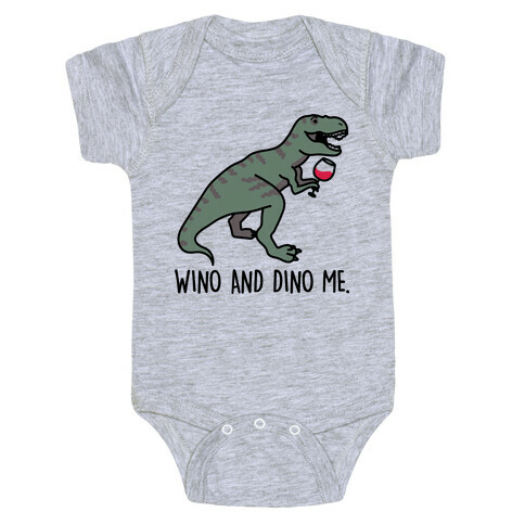 Wino And Dino Me Baby One-Piece