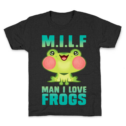 MILF Man I Love Frogs Kids T-Shirt