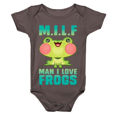 MILF Man I Love Frogs Baby One-Piece