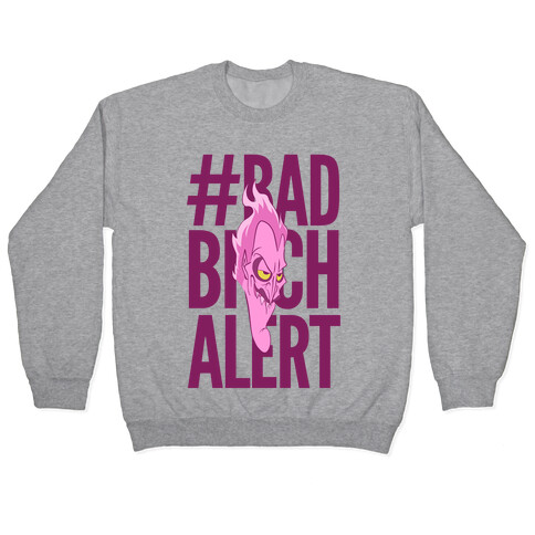 #BADBITCHALERT Pullover