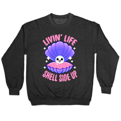 Livin' Life Shell Side Up Pullover