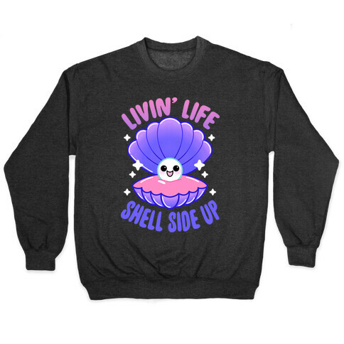 Livin' Life Shell Side Up Pullover
