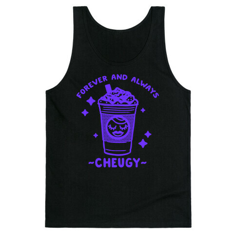 Forever And Always Cheugy Tank Top