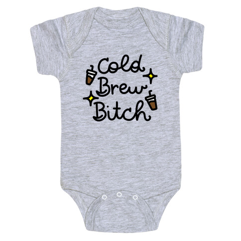 Cold Brew Bitch Baby One-Piece