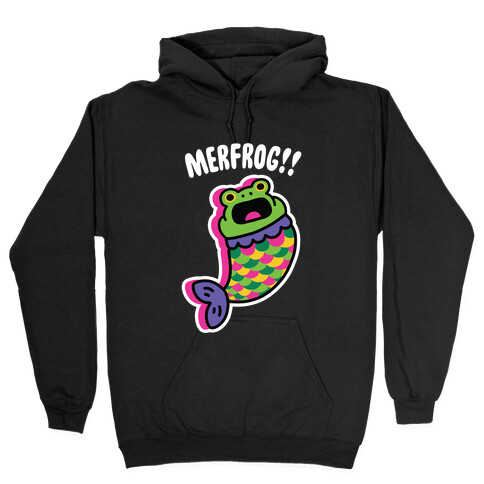 MerFrog!! Hooded Sweatshirt