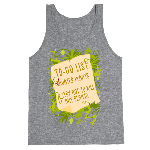 Try Not To Kill Any Plants To-Do List Tank Top