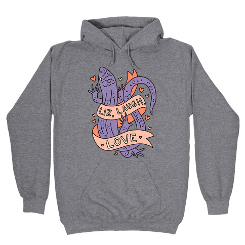 Liz, Laugh, Love (Lizard) Hooded Sweatshirt