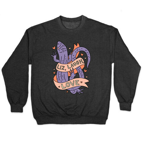 Liz, Laugh, Love (Lizard) Pullover