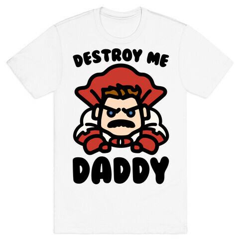 Destroy Me Daddy Parody T-Shirt