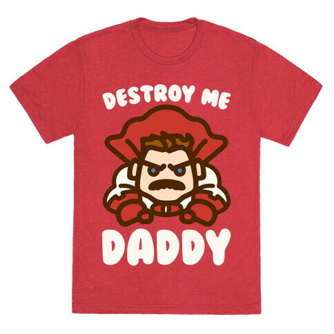 Destroy Me Daddy Parody White Print T-Shirt