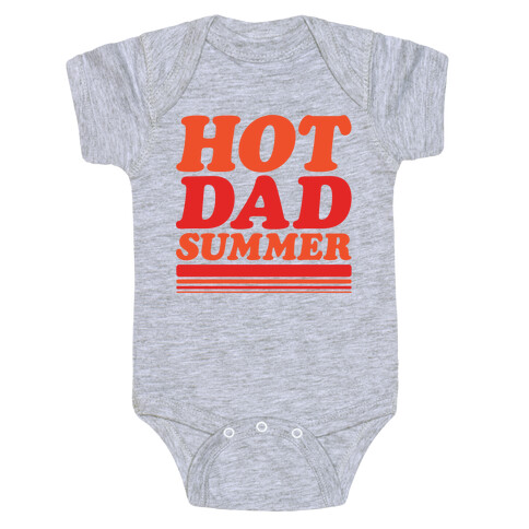 Hot Dad Summer Parody Baby One-Piece