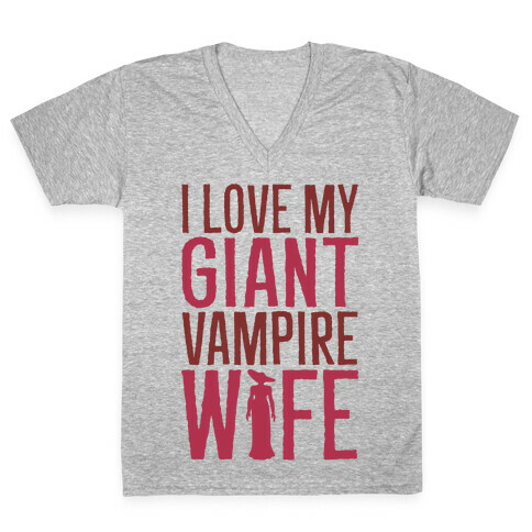 I Love My Giant Vampire Wife Parody V-Neck Tee Shirt