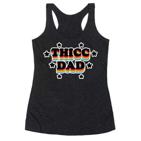 Thicc Dad Racerback Tank Top