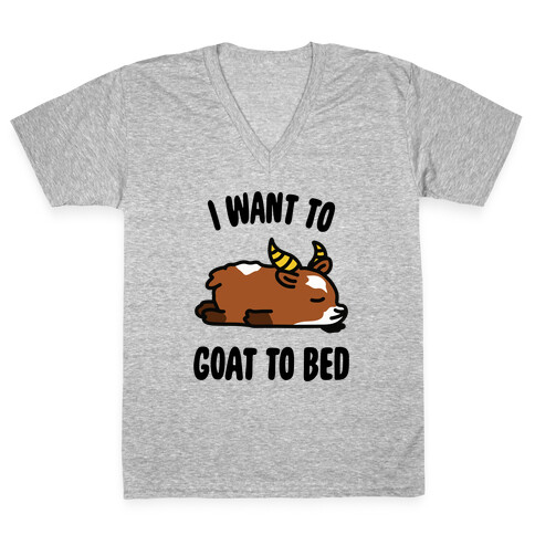 I Want to Goat to Bed V-Neck Tee Shirt