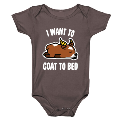 I Want to Goat to Bed Baby One-Piece