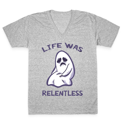 Life Was Relentless V-Neck Tee Shirt