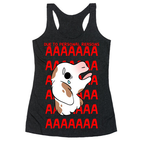 Due To Personal Reasons AAAA Baby Goat Racerback Tank Top