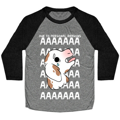 Due To Personal Reasons AAAA Baby Goat Baseball Tee