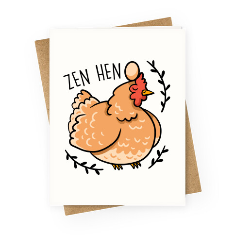 Zen Hen Greeting Card