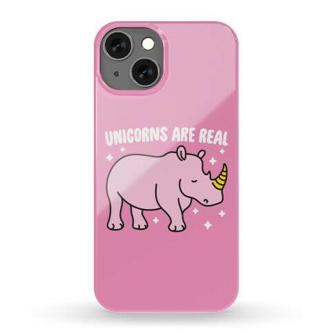Unicorns Are Real Phone Case