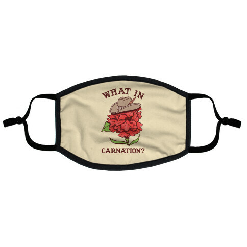 What In Carnation? Flat Face Mask