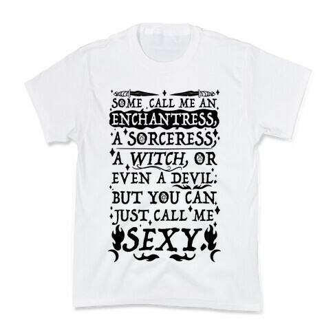 Just Call Me Sexy Witch Kids T-Shirt